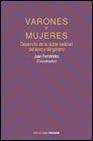 Varones y mujeres: semejanzas y diferencias de la doble realidad del sexo y el genero