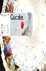 Cocteles (bebida facil, bebida estupenda)